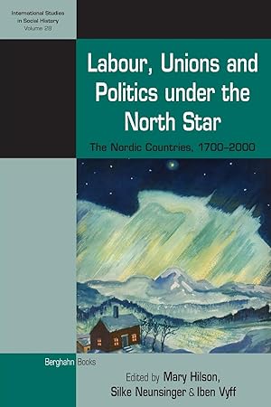 Bild des Verkufers fr Labour, Unions and Politics under the North Star zum Verkauf von moluna