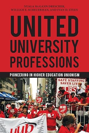 Immagine del venditore per United University Professions: Pioneering in Higher Education Unionism venduto da moluna