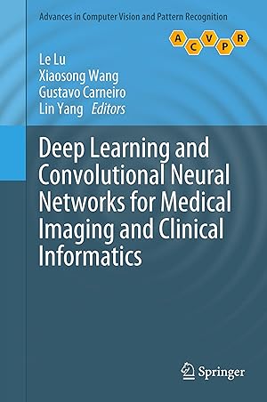 Seller image for Deep Learning and Convolutional Neural Networks for Medical Image Computing for sale by moluna