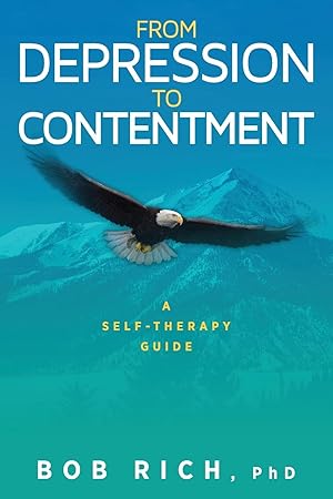 Bild des Verkufers fr From Depression to Contentment: A Self-Therapy Guide zum Verkauf von moluna