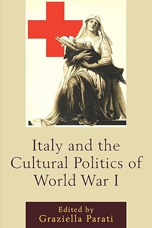 Bild des Verkufers fr Italy and the Cultural Politics of World War I zum Verkauf von moluna