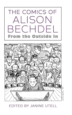Imagen del vendedor de The Comics of Alison Bechdel: From the Outside in a la venta por moluna