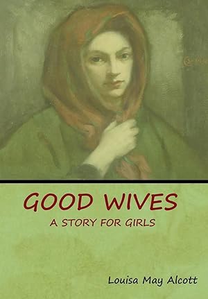 Seller image for Good Wives for sale by moluna
