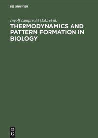 Seller image for Thermodynamics and Pattern Formation in Biology for sale by moluna