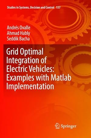 Seller image for Grid Optimal Integration of Electric Vehicles: Examples with Matlab Implementation for sale by moluna