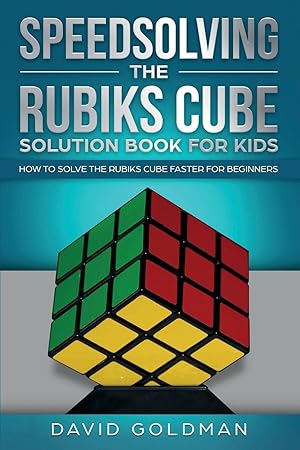 Bild des Verkufers fr Speedsolving the Rubik\ s Cube Solution Book for Kids zum Verkauf von moluna