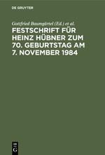 Seller image for Festschrift fr Heinz Hbner zum 70.Geburtstag am 7.November 1984 for sale by moluna