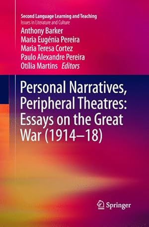 Bild des Verkufers fr Personal Narratives, Peripheral Theatres: Essays on the Great War (1914-18) zum Verkauf von moluna