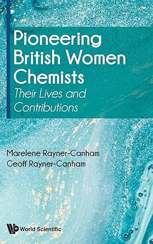 Imagen del vendedor de Pioneering British Women Chemists: Their Lives and Contributions a la venta por moluna