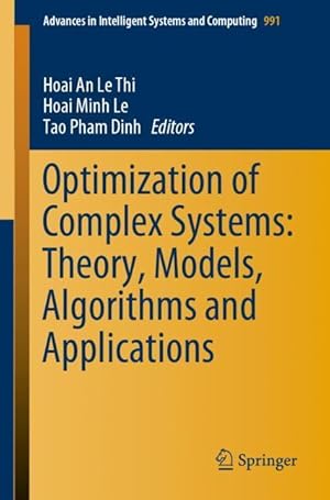 Seller image for Optimization of Complex Systems: Theory, Models, Algorithms and Applications for sale by moluna