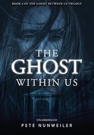 Seller image for The Ghost Within Us: Unabridged for sale by moluna