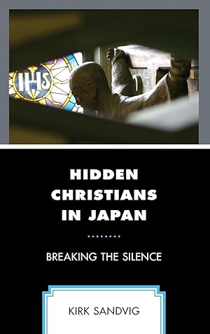 Immagine del venditore per Hidden Christians in Japan: Breaking the Silence venduto da moluna