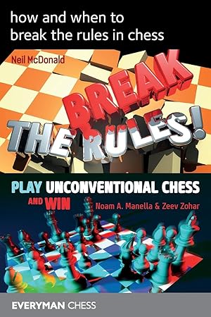 Bild des Verkufers fr How and When to Break the Rules in Chess zum Verkauf von moluna