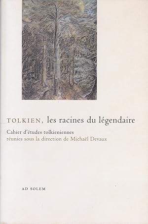 Bild des Verkufers fr Tolkien, les racines du lgendaire - cahier d'tudes tolkieniennes zum Verkauf von Pare Yannick