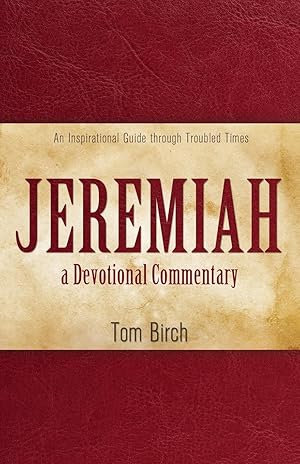Seller image for Jeremiah, a Devotional Commentary: An Inspirational Guide through Troubled Times for sale by moluna