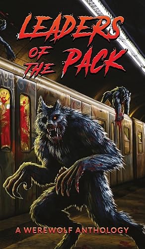 Bild des Verkufers fr Leaders of the Pack: A Werewolf Anthology zum Verkauf von moluna