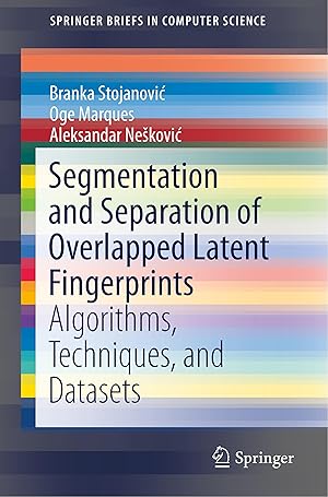 Seller image for Segmentation and Separation of Overlapped Latent Fingerprints for sale by moluna