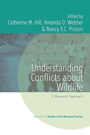 Seller image for Understanding Conflicts about Wildlife: A Biosocial Approach for sale by moluna