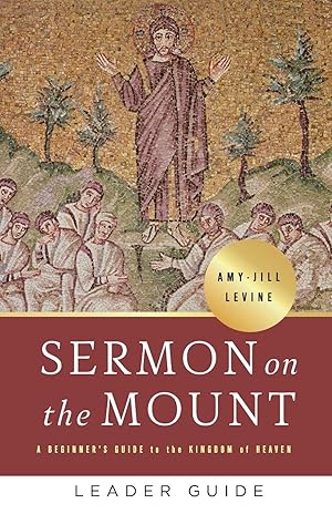 Bild des Verkufers fr Sermon on the Mount Leader Guide: A Beginner\ s Guide to the Kingdom of Heaven zum Verkauf von moluna