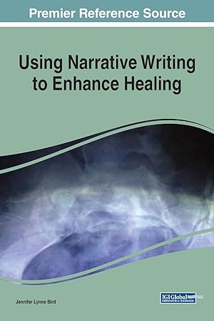 Image du vendeur pour Using Narrative Writing to Enhance Healing mis en vente par moluna