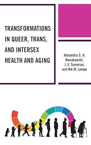 Bild des Verkufers fr Transformations in Queer, Trans, and Intersex Health and Aging zum Verkauf von moluna
