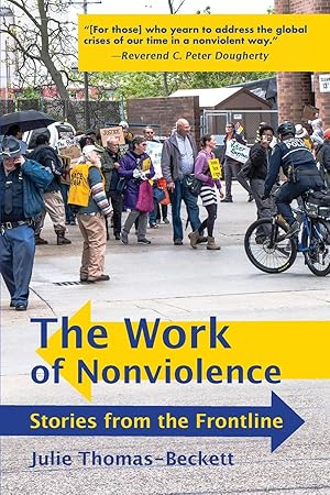 Seller image for The Work of Nonviolence: Stories from the Frontline for sale by moluna