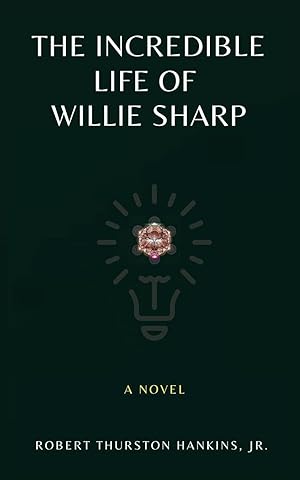Image du vendeur pour The Incredible Life of Willie Sharp mis en vente par moluna
