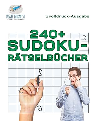 Bild des Verkufers fr 240+ Sudoku-Raetselbcher Grossdruck-Ausgabe zum Verkauf von moluna