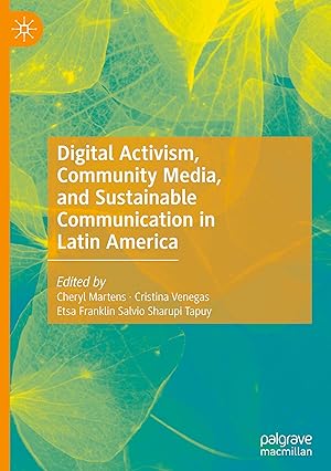 Immagine del venditore per Digital Activism, Community Media, and Sustainable Communication in Latin America venduto da moluna
