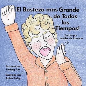 Seller image for El Bostez Grande de Todos los Tiempos! for sale by moluna