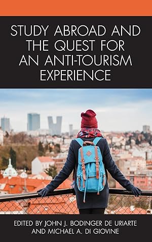 Seller image for Study Abroad and the Quest for an Anti-Tourism Experience for sale by moluna