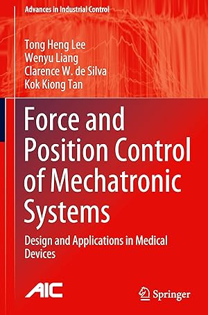 Immagine del venditore per Force and Position Control of Mechatronic Systems venduto da moluna