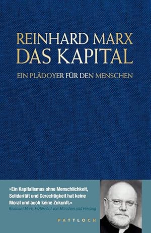 Seller image for Das Kapital: Ein Pldoyer fr den Menschen for sale by Die Buchgeister