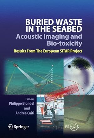 Seller image for Buried Waste in the Seabed - Acoustic Imaging and Bio-toxicity for sale by moluna