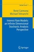 Imagen del vendedor de Interest Rate Models: an Infinite Dimensional Stochastic Analysis Perspective a la venta por moluna