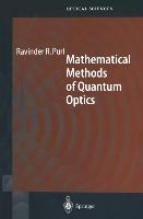 Seller image for Mathematical Methods of Quantum Optics for sale by moluna