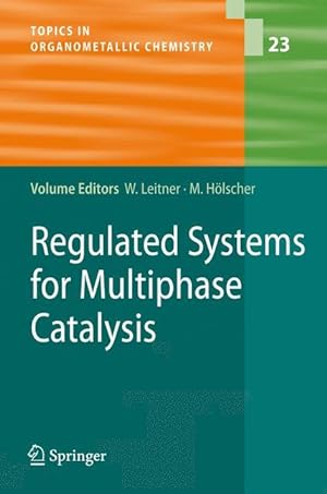 Imagen del vendedor de Regulated Systems for Multiphase Catalysis a la venta por moluna