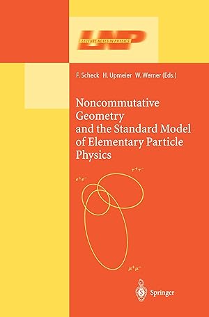 Image du vendeur pour Noncommutative Geometry and the Standard Model of Elementary Particle Physics mis en vente par moluna