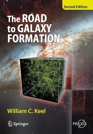 Seller image for The Road to Galaxy Formation for sale by moluna