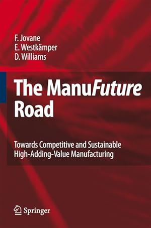 Seller image for The ManuFuture Road for sale by moluna
