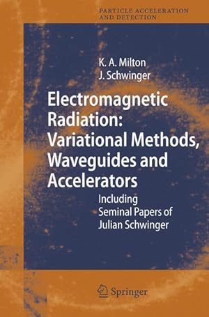 Bild des Verkufers fr Electromagnetic Radiation: Variational Methods, Waveguides and Accelerators zum Verkauf von moluna