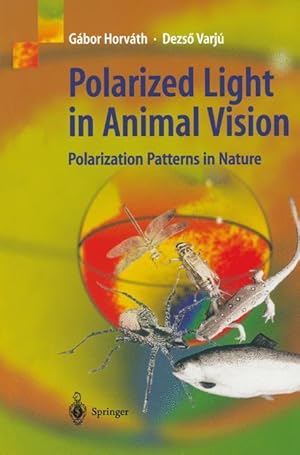 Image du vendeur pour Polarized Light in Animal Vision mis en vente par moluna