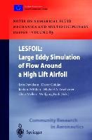 Bild des Verkufers fr LESFOIL: Large Eddy Simulation of Flow Around a High Lift Airfoil zum Verkauf von moluna