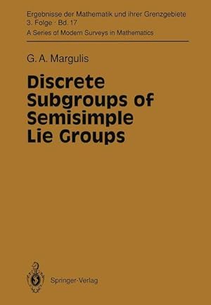 Imagen del vendedor de Discrete Subgroups of Semisimple Lie Groups a la venta por moluna