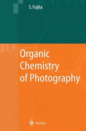 Image du vendeur pour Organic Chemistry of Photography mis en vente par moluna