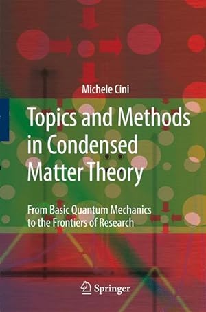 Image du vendeur pour Topics and Methods in Condensed Matter Theory mis en vente par moluna