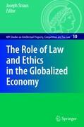 Bild des Verkufers fr The Role of Law and Ethics in the Globalized Economy zum Verkauf von moluna