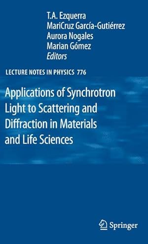 Imagen del vendedor de Applications of Synchrotron Light to Scattering and Diffraction in Materials and Life Sciences a la venta por moluna