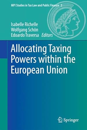 Bild des Verkufers fr Allocating Taxing Powers within the European Union zum Verkauf von moluna