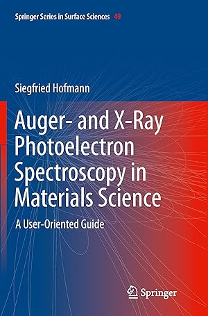 Immagine del venditore per Auger- and X-Ray Photoelectron Spectroscopy in Materials Science venduto da moluna